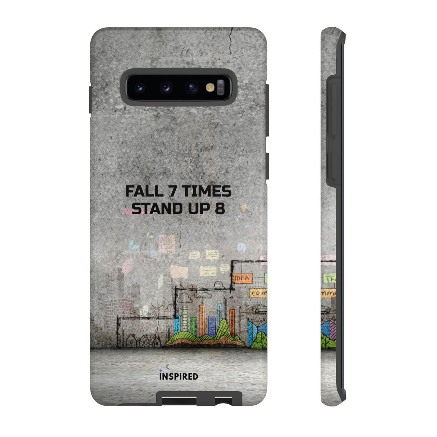 Fall 7 Times, Stand Up 8: Motivational case for iPhone, Galaxy and Pixel phones