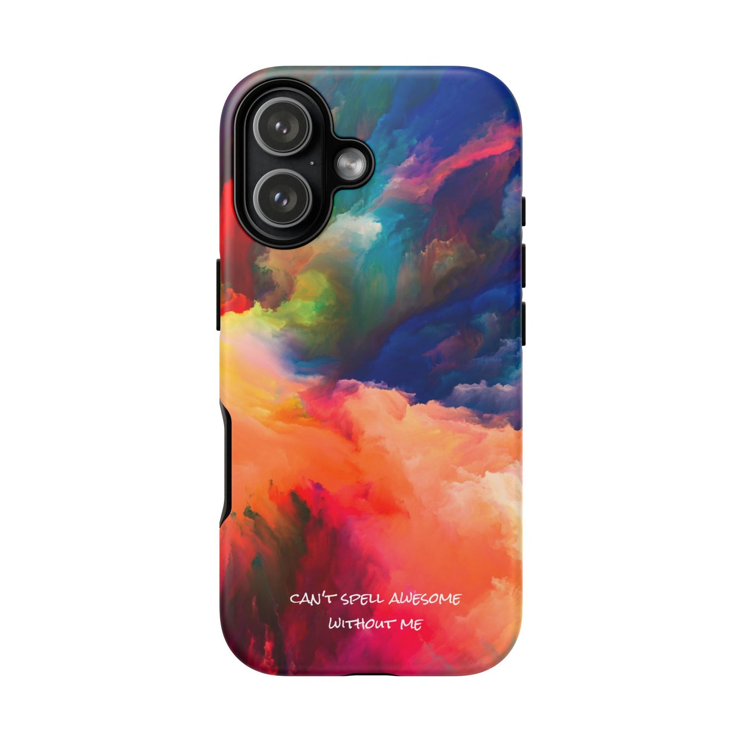 Can't spell awesome without ME: Phone case for iPhone, Samsung Galaxy and Pixel devices