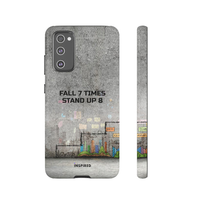 Fall 7 Times, Stand Up 8: Motivational case for iPhone, Galaxy and Pixel phones