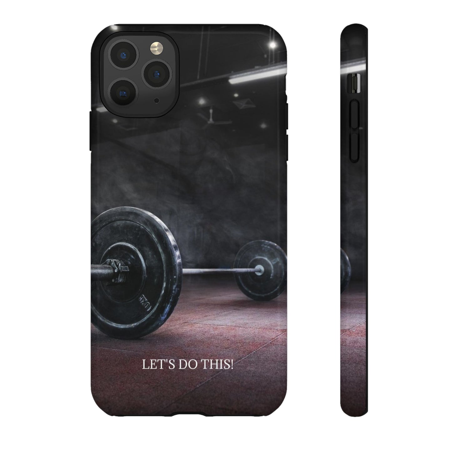 Let's Do This: Gym/Fitness Motivational Phone Case for iPhone, Galaxy and Pixel devices
