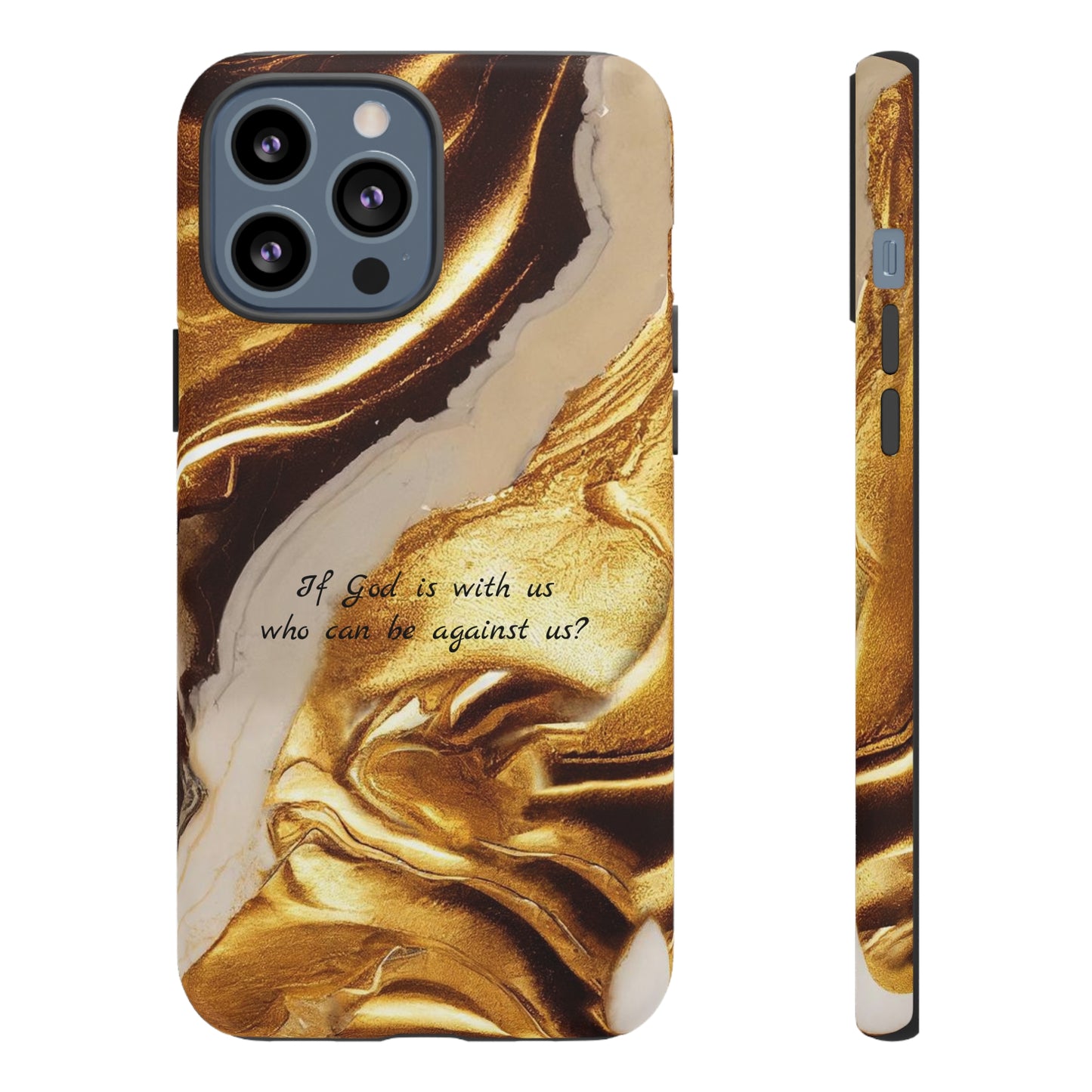 "If God is with us who can be against us?": Inspiring phone case for iPhone, Galaxy and Pixel devices.