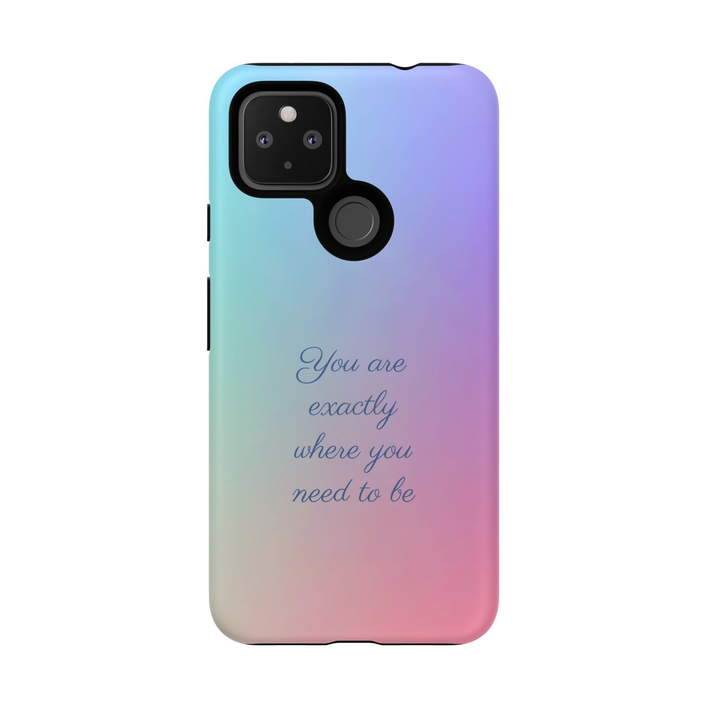 You are exactly where you need to be: Tough Case for iPhone, Samsung Galaxy and Google Pixel