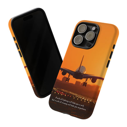 Runway Dreams Phone Case: "A mile of highway will take you a mile, but a mile of runway will take you anywhere" for iPhone, Samsung and Google Pixel