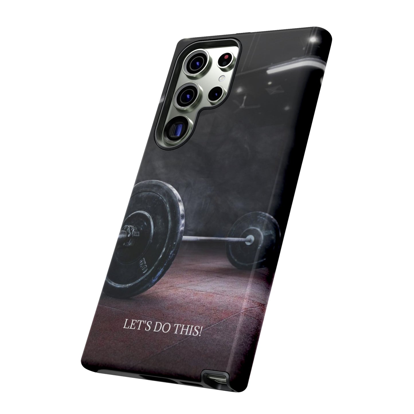 Let's Do This: Gym/Fitness Motivational Phone Case for iPhone, Galaxy and Pixel devices