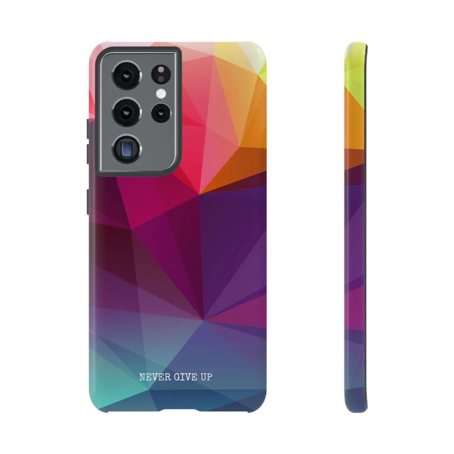 Never Give Up Colored Prism phone case for iPhone, Galaxy and Pixel devices