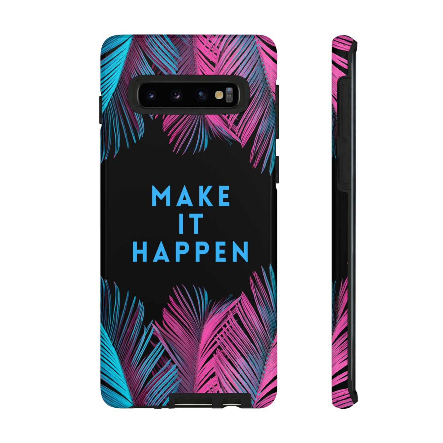 Make It Happen: Tough Case for iPhone, Galaxy and Pixel devices