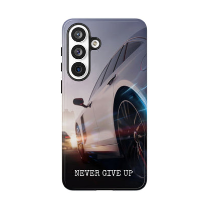 Never Give Up:  Motivational Phone Case for iPhone, Samsung Galaxy and Google Pixel devices