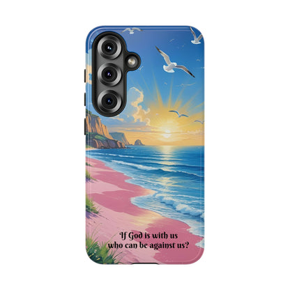 "If God is with us, who can be against us?": Inspiring phone case for iPhone, Samsung Galaxy and Google Pixel devices