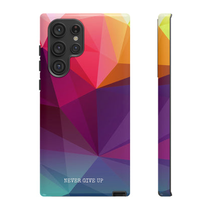 Never Give Up Colored Prism phone case for iPhone, Galaxy and Pixel devices