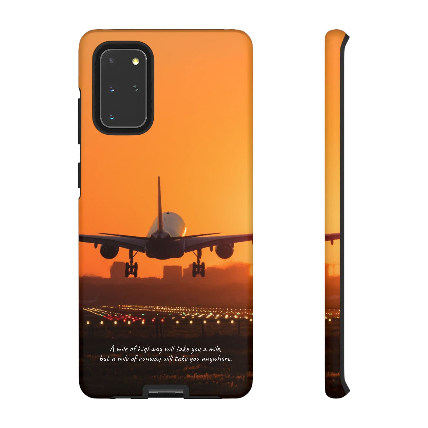 Runway Dreams Phone Case: "A mile of highway will take you a mile, but a mile of runway will take you anywhere" for iPhone, Samsung and Google Pixel