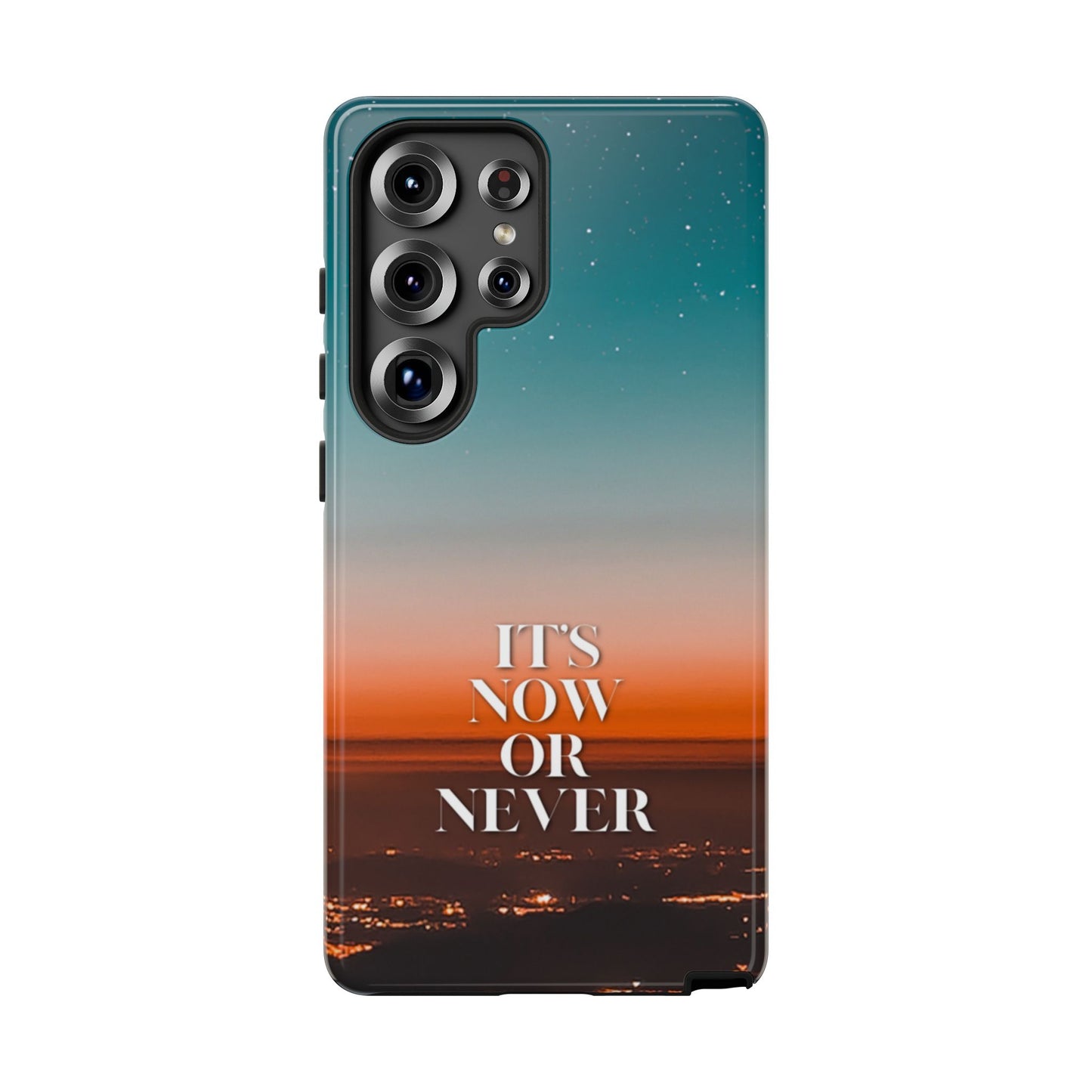 It's Now or Never: Inspiring Phone Case for iPhone, Samsung Galaxy and Google Pixel