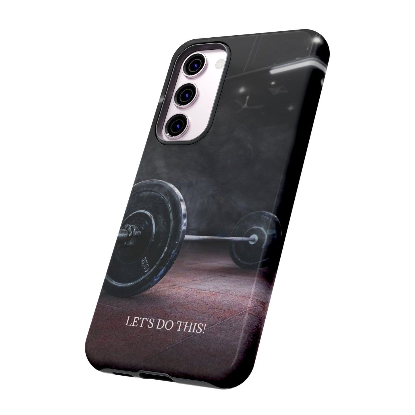 Let's Do This: Gym/Fitness Motivational Phone Case for iPhone, Galaxy and Pixel devices