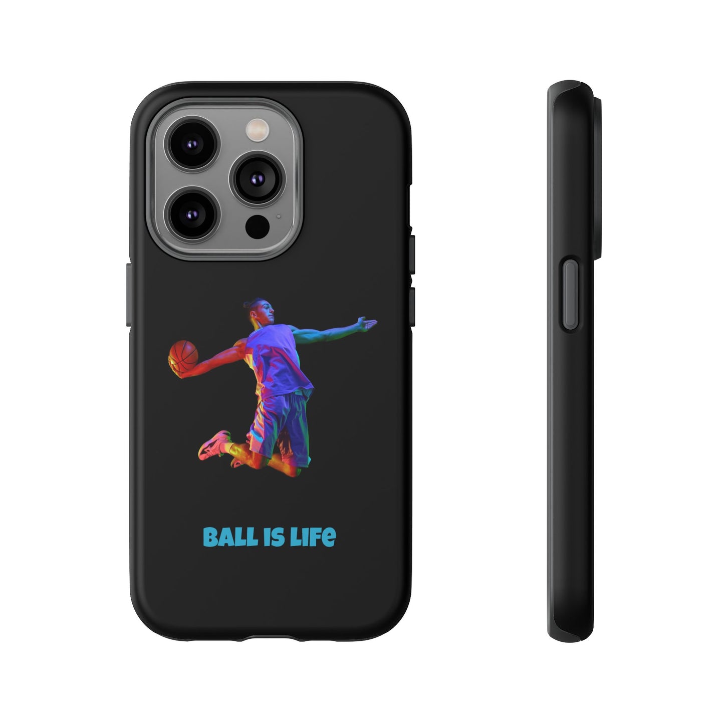 Ball is Life: Basketball Inspired Phone Case for iPhone, Samsung Galaxy and Pixel Devices