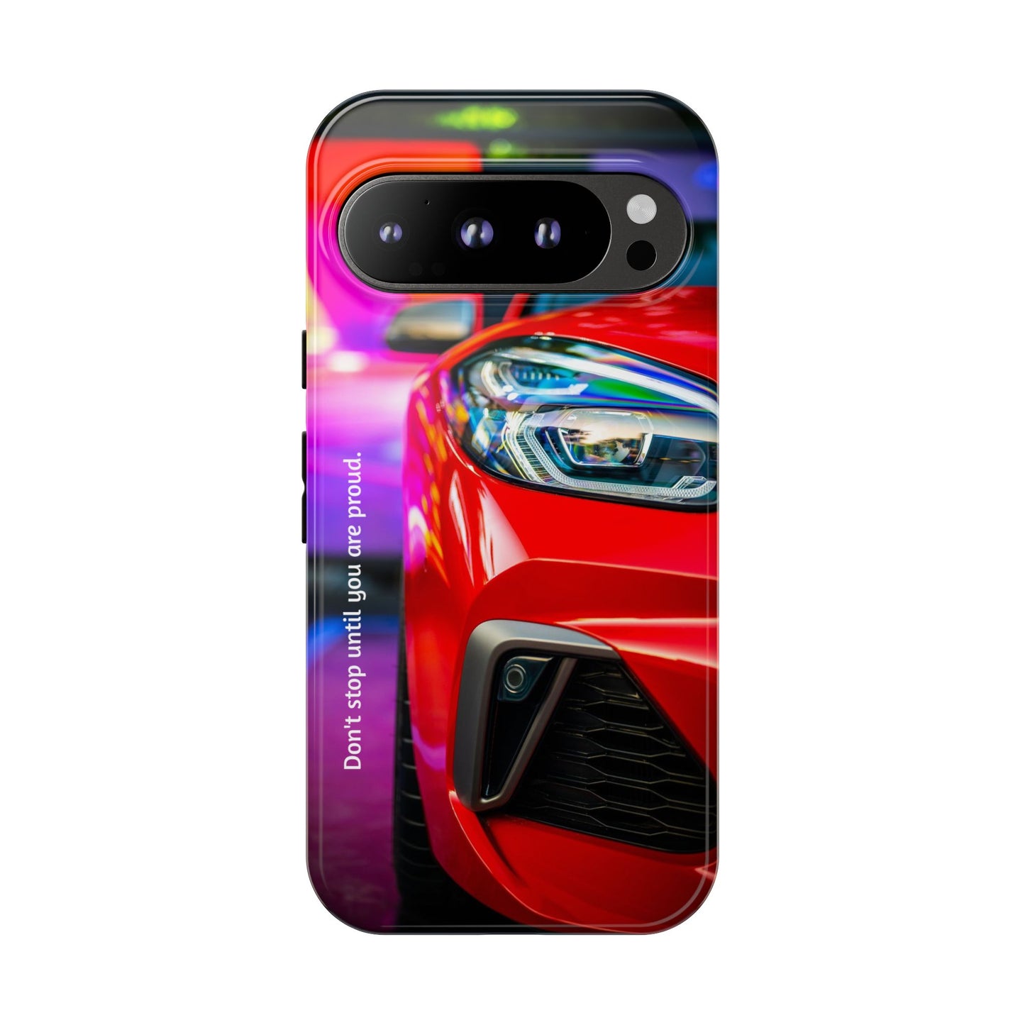 Don't Stop Until You Are Proud: Sports Car illustrated phone case for iPhone, Samsung Galaxy and Google Pixel