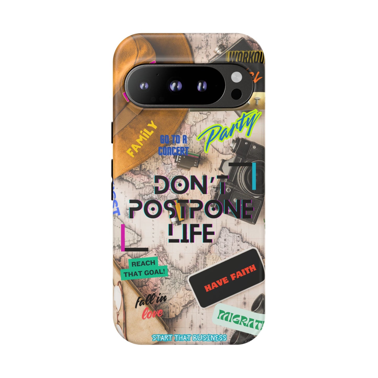 Don't Postpone Life: Motivational phone case for iPhone, Samsung Galaxy and Google Pixel devices