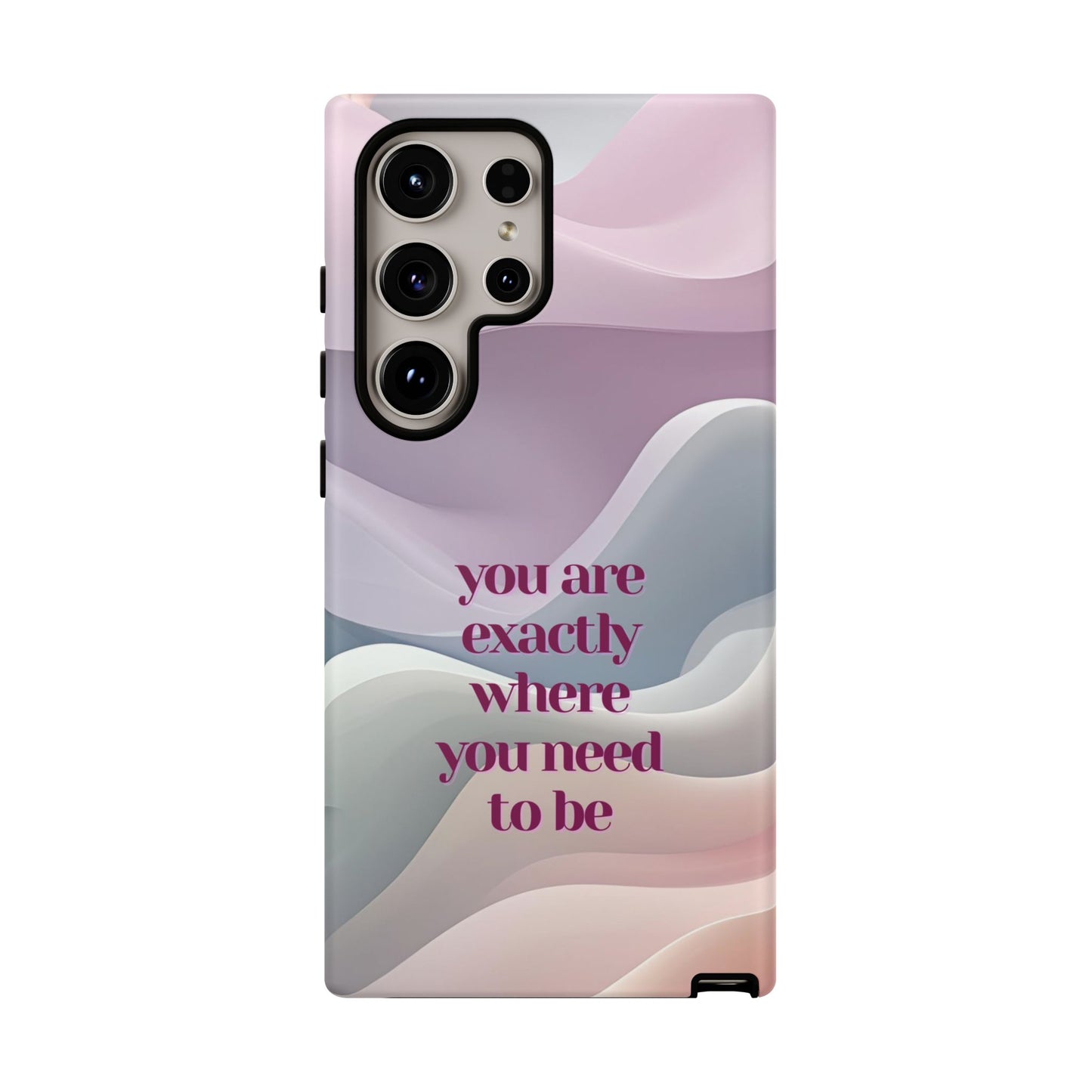 You are exactly where you need to be: Tough Case for iPhone, Samsung Galaxy and Google Pixel