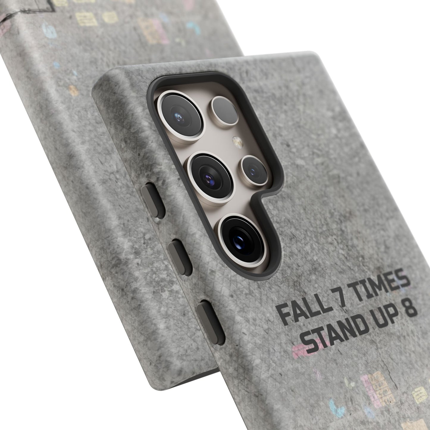 Fall 7 Times, Stand Up 8: Motivational case for iPhone, Galaxy and Pixel phones