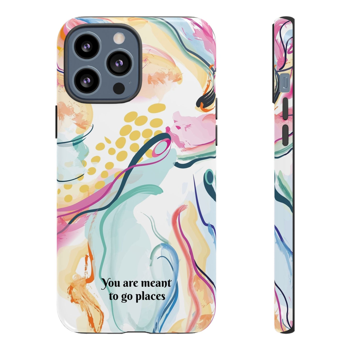 You are meant to go places: Tough Cases for iPhone, Samsung Galaxy and Google Pixel devices