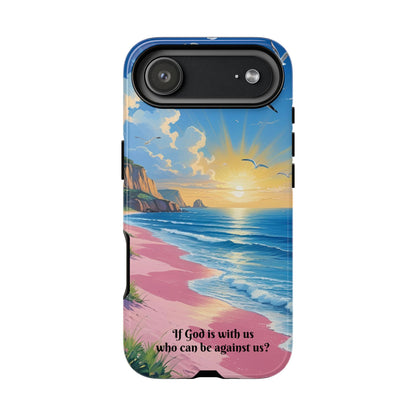 "If God is with us, who can be against us?": Inspiring phone case for iPhone, Samsung Galaxy and Google Pixel devices