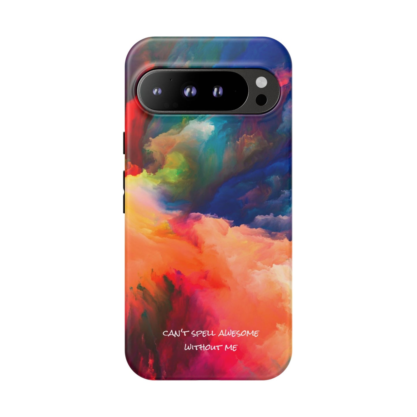 Can't spell awesome without ME: Phone case for iPhone, Samsung Galaxy and Pixel devices