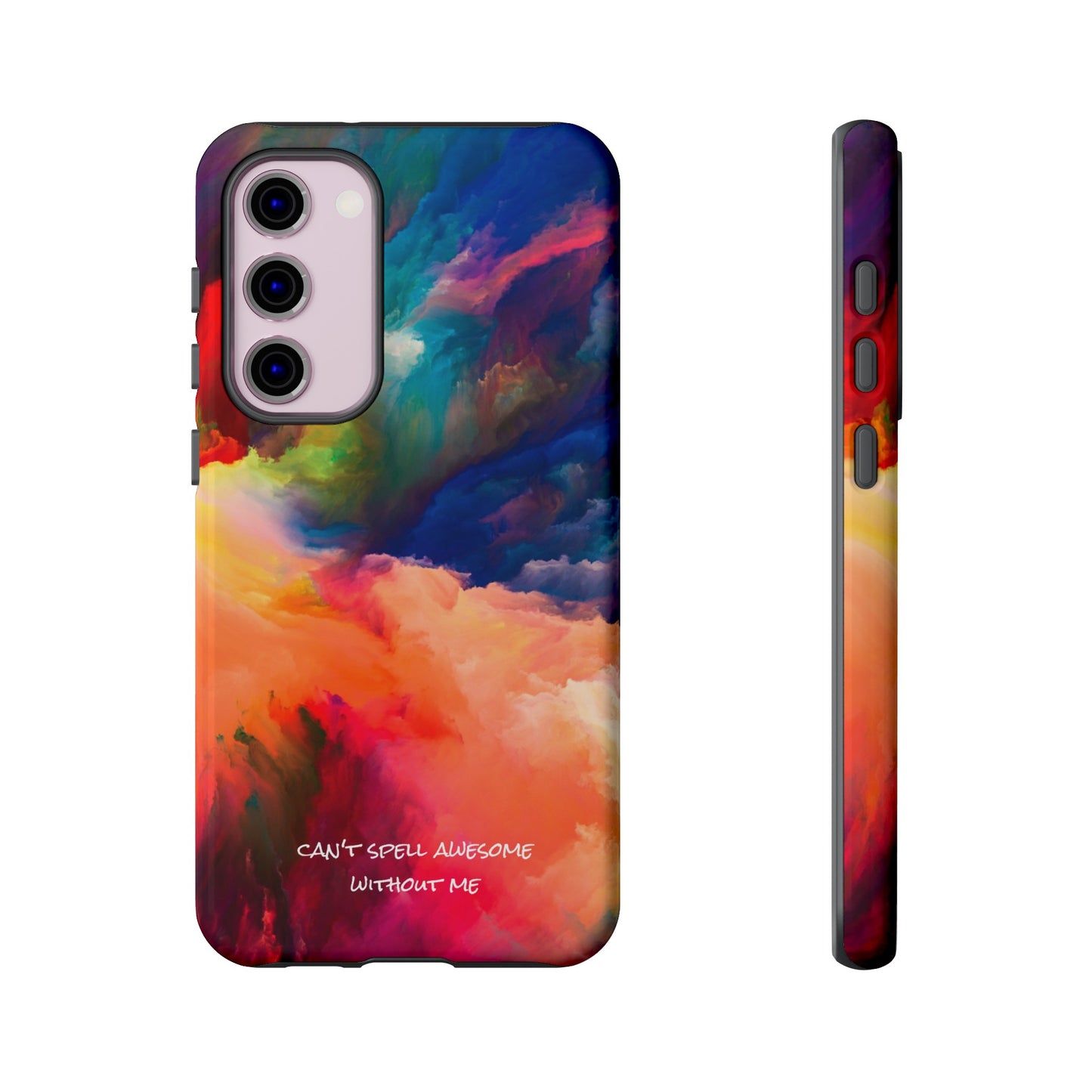 Can't spell awesome without ME: Phone case for iPhone, Samsung Galaxy and Pixel devices