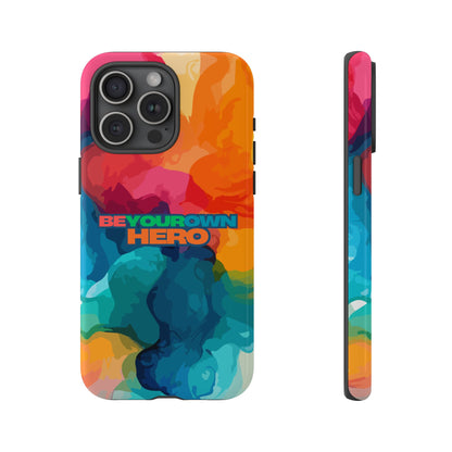 Be Your Own Hero: Inspiring Quote Phone Case for iPhone, Samsung Galaxy and Google Pixel