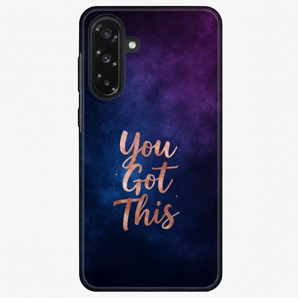 Inspiring Phone Cases You Got This Samsung phone case with indigo galaxy design and rose gold inspirational text
